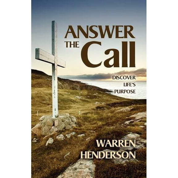 Pre-Owned ANSWER THE CALL PB: Discover Life's Purpose Paperback