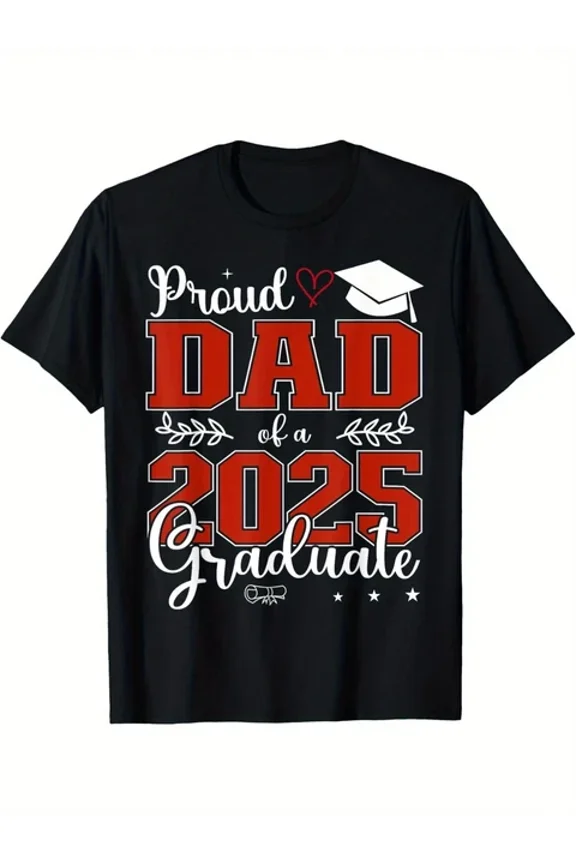 100% Cotton Funny T-Shirt, Proud Dad Of A Class Of 2025 Graduate Unisex S-5XL Hot Trending Shirt, Vintage Birthday Gift