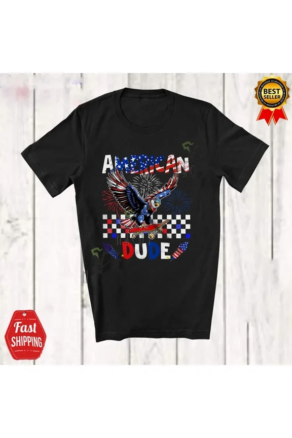 American Dude; Proud 4Th Of July American Flag Eagle Patriotic Shirt Unisex S-5XL Hot Trending Shirt, Vintage Birthday Gift
