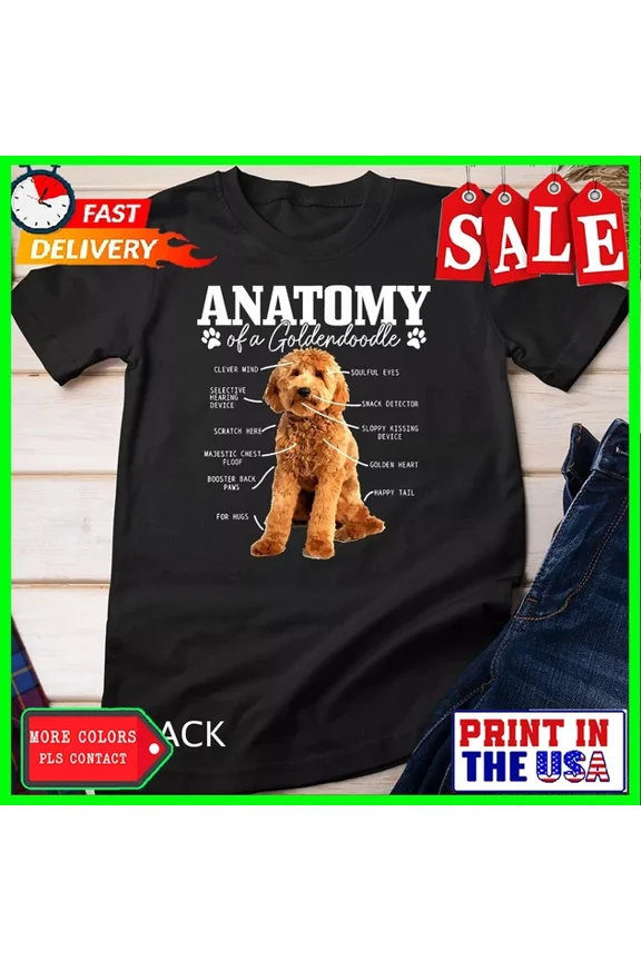 Anatomy Of A Goldendoodle Funny Cute Dog Doodle Mom Dad T-Shirt Unisex S-5XL Hot Trending Shirt, Vintage Birthday Gift