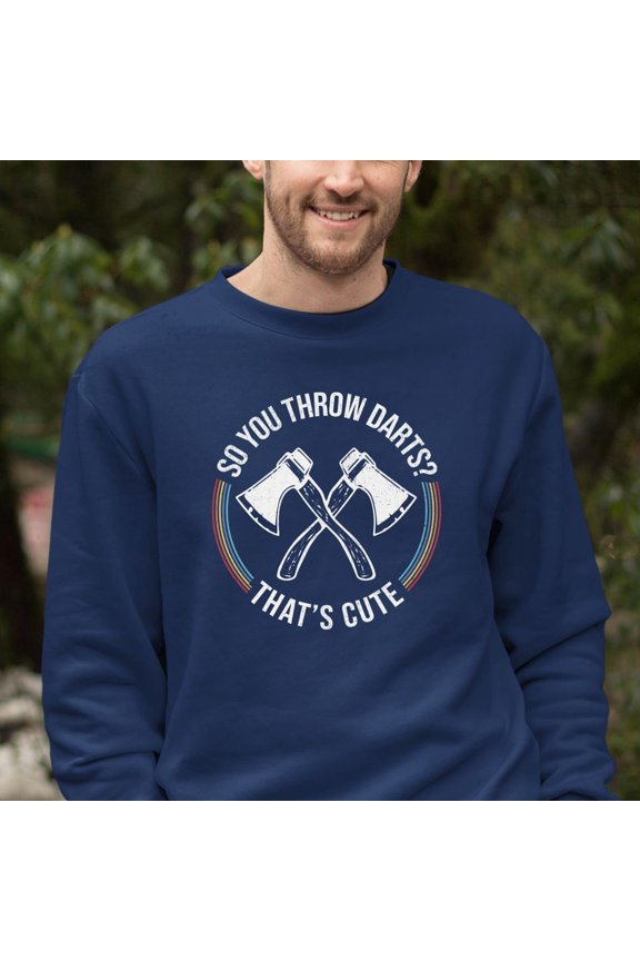 Axe Throwing Shirt, So You Throw Darts Thats Cute Shirt, Funny Dart Shirt, Dart-Throwing Shirt, Dart Lover Shirt,Axe Throwing Party Tee Unisex S-5XL Hot Trending Shirt
