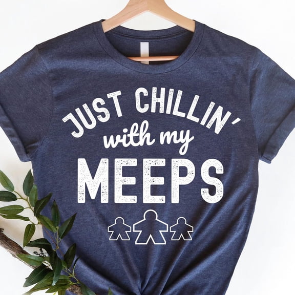 ANUNSHIRT Board Game Shirt, Funny Meeple Shirt, Just Chilling With My Meeps, Game Night Tshirt, Tabletop Gamer Tee, Retro Gaming Gift, Meeple Tee Unisex S-5XL Hot Trending Shirt