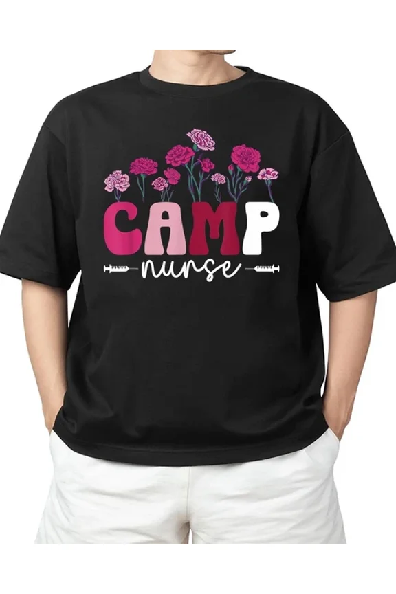 ANUNSHIRT Camp Nurse Camp Nursing Flowers Camp Nurse T-Shirt Unisex S-5XL Hot Trending Shirt, Vintage Birthday Gift