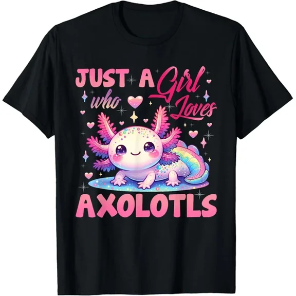 ANUNSHIRT Cute Axolotl Just A Girl Who Loves Axolotls Girls T-Shirt Unisex S-5XL Hot Trending Shirt, Vintage Birthday Gift