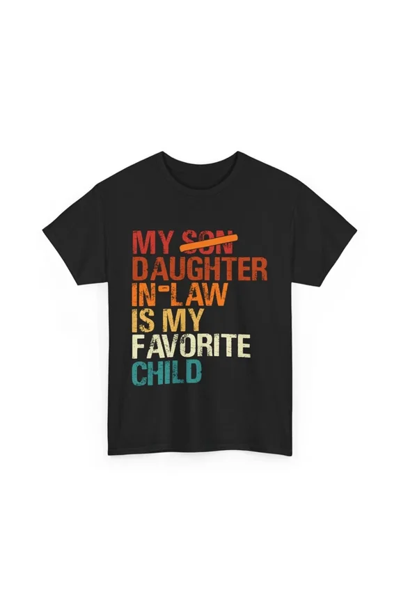 Father In Law Shirt, My Daughter In Law Is My Favorite Child Men Vintage Unisex S-5XL Hot Trending Shirt, Vintage Birthday Gift