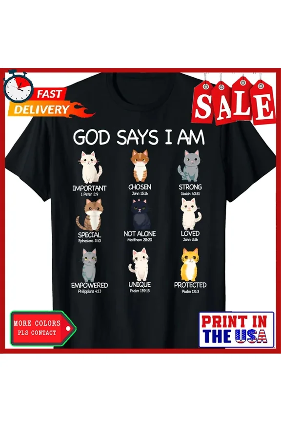 Funny Cat Girls Teens Kids God Says I Am Christian Cat Lover T-Shirt Unisex S-5XL Hot Trending Shirt, Vintage Birthday Gift
