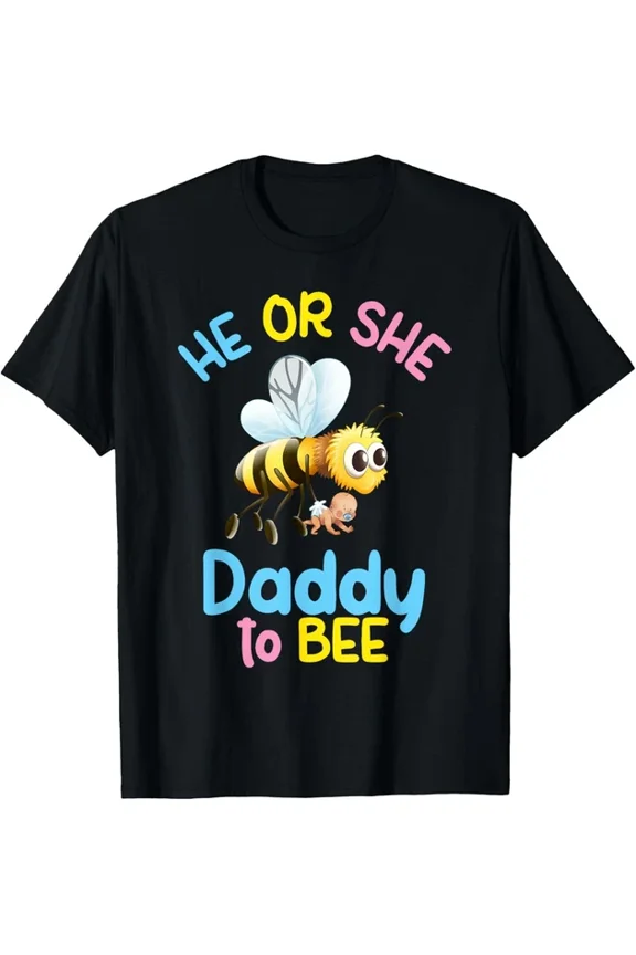 ANUNSHIRT Funny Daddy Gender Reveal - He Or She Dad To Bee T-Shirt Unisex S-5XL Hot Trending Shirt, Vintage Birthday Gift