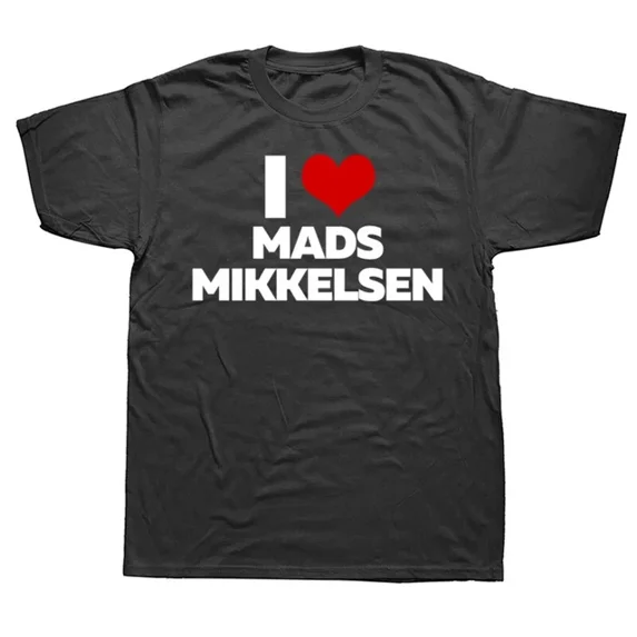 ANUNSHIRT Funny I Love Mads Mikkelsen Graphic T-shirt Women's Fashion Cas Unisex S-5XL Hot Trending Shirt, Vintage Birthday Gift