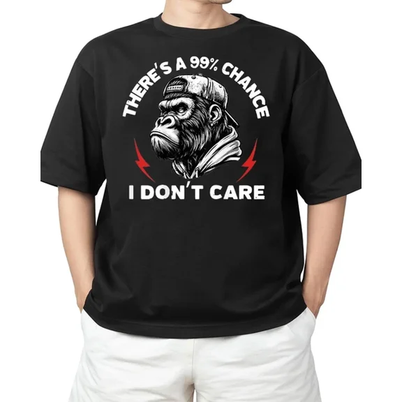 ANUNSHIRT Funny Monkey There'S A 99% Chance I Don'T Care T-Shirt Unisex S-5XL Hot Trending Shirt, Vintage Birthday Gift