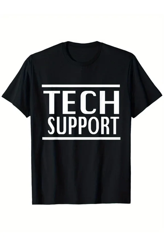 Funny Tech Support T-Shirt, Trendy Cotton Tops Short Sleeve, Street Style Unisex S-5XL Hot Trending Shirt, Vintage Birthday Gift