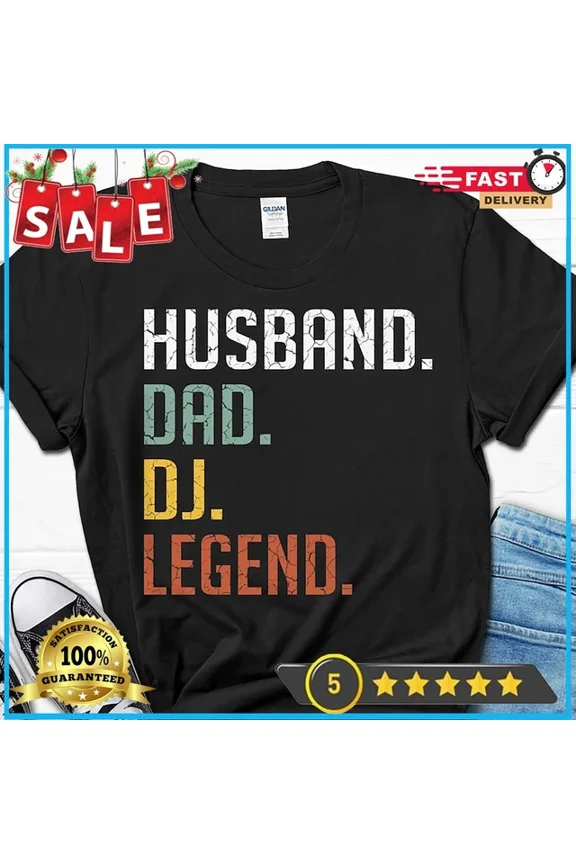 ANUNSHIRT Husband Dad Dj Legend Gift, Funny Dj Shirt For Dad, Father'S Day Dj Gifts For Hi Unisex S-5XL Hot Trending Shirt, Vintage Birthday Gift