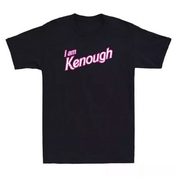ANUNSHIRT I Am Kenough Shirt Funny Kenough Shirts I Am Kenough Funny Saying Retro T-Shirt Unisex S-5XL Hot Trending Shirt, Vintage Birthday Gift