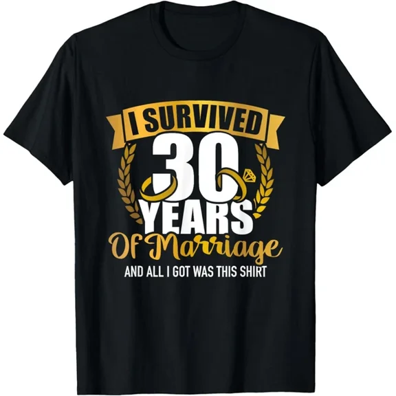 ANUNSHIRT I Survived 30 Years Of Marriage For 30Th Wedding Anniversary T-Shirt Unisex S-5XL Hot Trending Shirt, Vintage Birthday Gift
