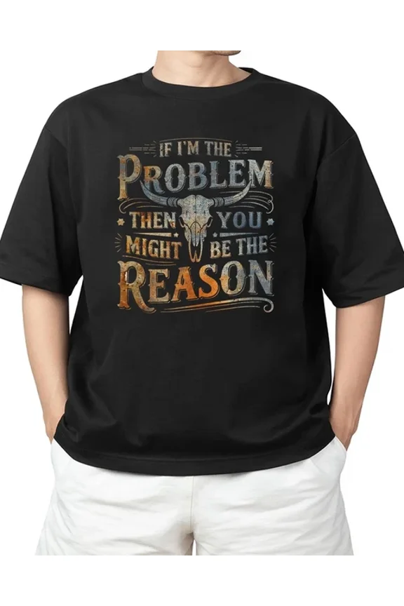 If Problem Vintage Then You Might Be Reason T-Shirt Unisex S-5XL Hot Trending Shirt, Vintage Birthday Gift