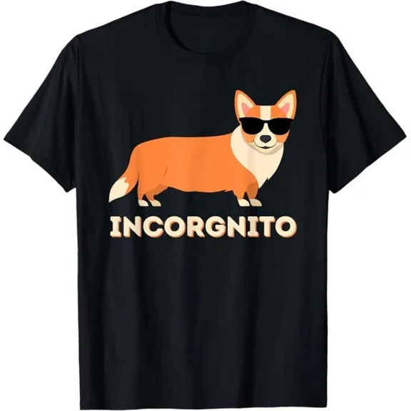ANUNSHIRT Incorgnito - Funny Welsh Corgi Owner Dog Lover T-Shirt Unisex S-5XL Hot Trending Shirt, Vintage Birthday Gift