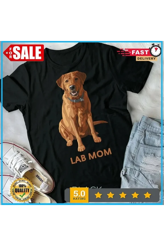 Lab Mom Fox Red Labrador Retriever Dog Lover Gift & T-Shirt Unisex S-5XL Hot Trending Shirt, Vintage Birthday Gift