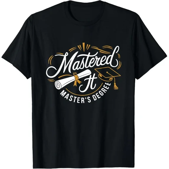ANUNSHIRT Master Degree Graduate Graduation 2025 Mastered It T-Shirt Unisex S-5XL Hot Trending Shirt, Vintage Birthday Gift