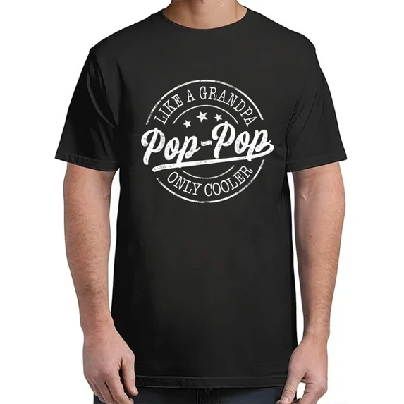 ANUNSHIRT Pop-Pop Like A Grandpa Only Cooler Funny Poppop Father'S Day T-Shirt Unisex S-5XL Hot Trending Shirt, Vintage Birthday Gift