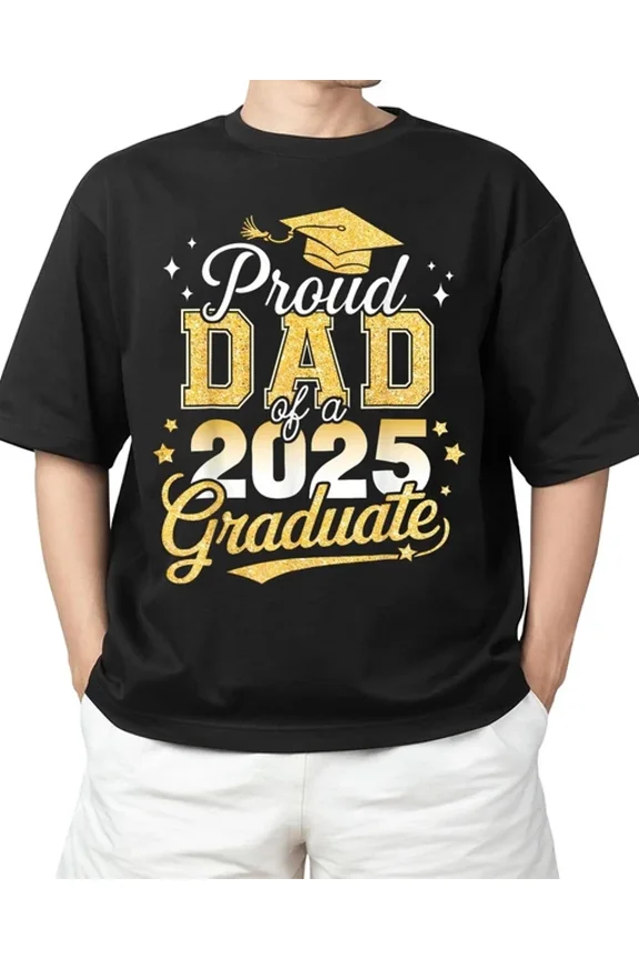 Proud Dad Of A Class Of 2025 Graduate Senior Graduation T-Shirt Unisex S-5XL Hot Trending Shirt, Vintage Birthday Gift