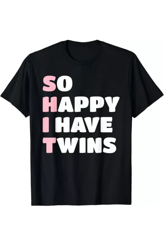 ANUNSHIRT So Happy I Have Twins Funny Pink Mom Of Twins Twin Girls T-Shirt Unisex S-5XL Hot Trending Shirt, Vintage Birthday Gift