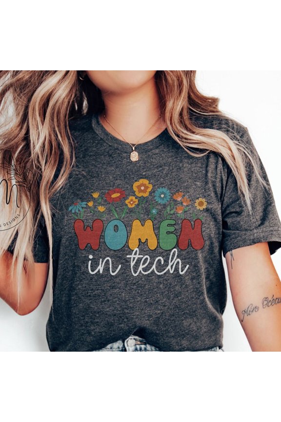 ANUNSHIRT Women In Tech Shirt, Retro Women In Technology, Coding T-Shirt, Tech Teacher Tee, Software Engineer, Wildflower Steminist, Female Programmer Unisex S-5XL Hot Trending Shirt