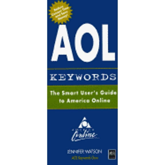 Pre-Owned AOL Keywords: The Smart User's Guide to America Online (Paperback) 1558285059 9781558285057