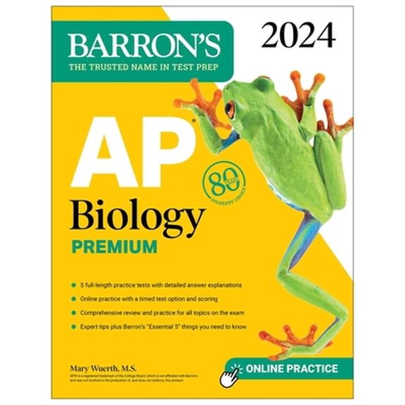 AP Biology Premium, 2024: Comprehensive Review With 5 Practice Tests + an Online Timed Test Option (Barron's AP Prep)