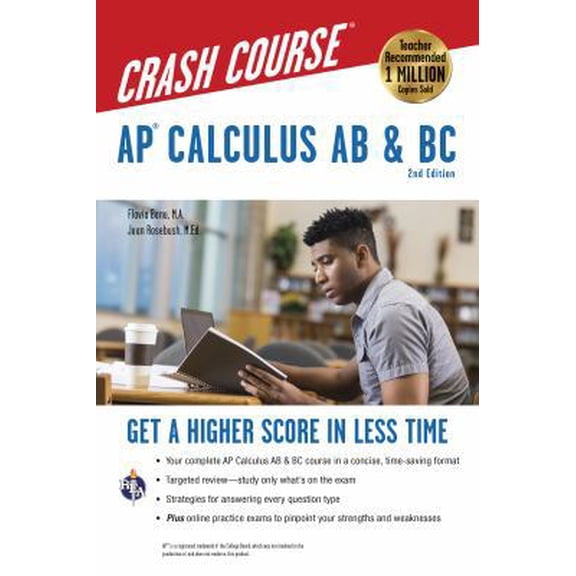 Pre-Owned Ap(r) Calculus AB & BC Crash Course, 2nd Ed., Book + Online: Get a Higher Score in Less Time (Paperback) 0738612197 9780738612195
