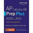 thumbnail image 1 of Pre-Owned AP Calculus AB Prep Plus 2020 & 2021: 8 Practice Tests + Study Plans + Review + Online (Paperback) 150625974X 9781506259741, 1 of 1