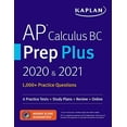thumbnail image 1 of Pre-Owned AP Calculus BC Prep Plus 2020 & 2021: 6 Practice Tests + Study Plans + Review + Online (Kaplan Test Prep) Paperback, 1 of 1