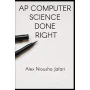 AP Computer Science Done Right, (Paperback)