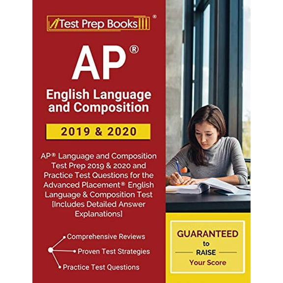 Pre-Owned AP English Language and Composition 2019 & 2020: AP Language and Composition Test Prep 2019 & 2020 and Practice Test Questions for the Advanced Placem (Paperback) 162845637X 9781628456370