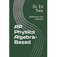 thumbnail image 1 of AP Physics Algebra-Based: Questions and Answers (Paperback) by Ed Trex, 1 of 1