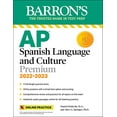 thumbnail image 1 of Pre-Owned AP Spanish Language and Culture Premium, 2022-2023: 5 Practice Tests + Comprehensive Review + Online Practice (Paperback) 1506278450 9781506278452, 1 of 1
