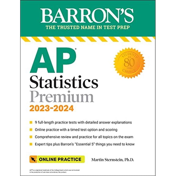 Pre-Owned AP Statistics Premium, 2023-2024: 9 Practice Tests + Comprehensive Review + Online Practice (Paperback) 1506280099 9781506280097