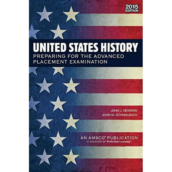 Pre-Owned United States History: Preparing for the Advanced Placement Examination (2015 Exam) - Student Edition Softcover (Paperback) 0789189046 9780789189042