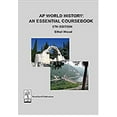 thumbnail image 1 of Pre-Owned AP World History: An Essential Coursebook, 5th ed, 9781732141094, 1732141096, Paperback, 5th edition, 1 of 1