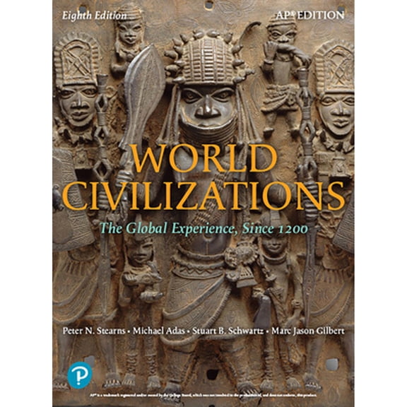 AP World History: Modern Test Prep for World Civilizations: The Global Experience Since 1200, 8e  (Paperback) by Peter Stearns, Michael Adas, Stuart Schwartz