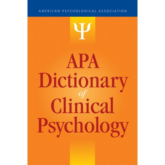 APA Reference Books Collection: APA Dictionary of Clinical Psychology (Hardcover)