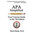 thumbnail image 1 of Pre-Owned APA Simplified: Your Concise Guide to the 7th Edition (Paperback) 1933167548 9781933167541, 1 of 1