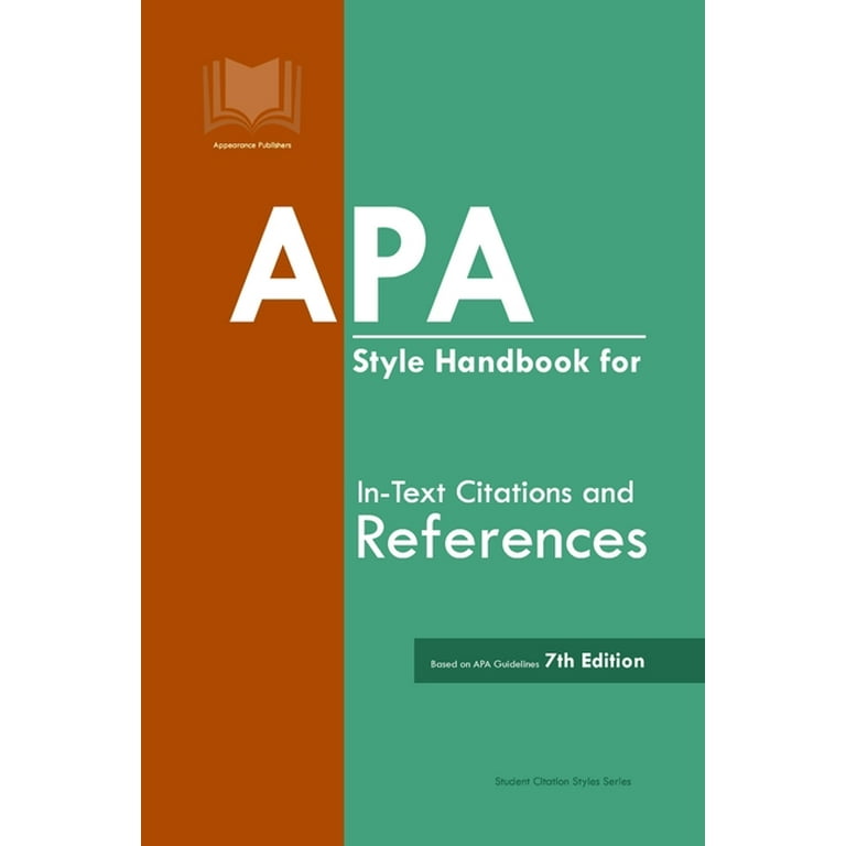 APA Style Handbook for In-Text Citations and References : Based on