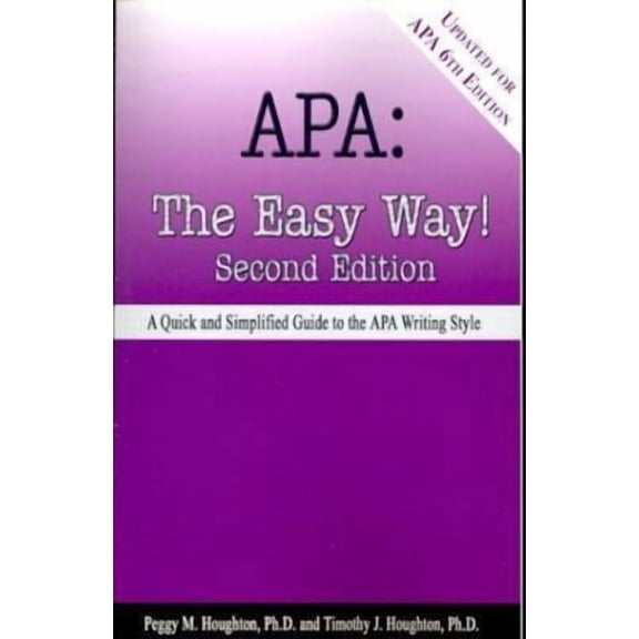 APA: The Easy Way!: Updated for the APA 6th Edition
