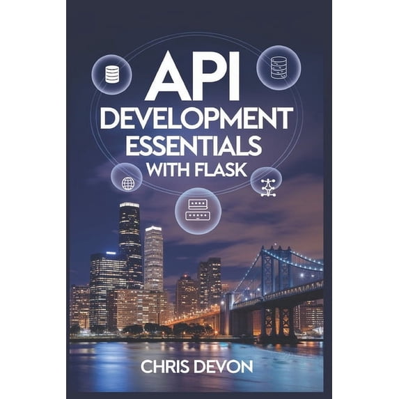 Buildsmart Programming API Development Essentials with Flask, (Paperback)