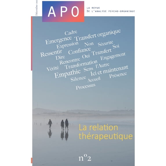 APO. La revue de l'Analyse Psycho-Organique. N°2., (Paperback)
