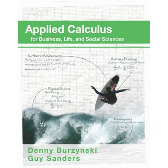Pre-Owned Applied Calculus for Business, Life and Social Sciences Denny Burzynski (Hardcover) 1936368331 9781936368334