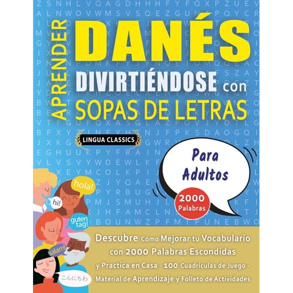 APRENDER DANS DIVIRTINDOSE CON SOPAS DE LETRAS - PARA ADULTOS - Descubre Cmo Mejorar tu Vocabulario con 2000 Palabras, (Paperback)