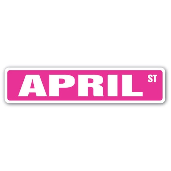 Appril Sign APRIL Street Sign Childrens Name Room Sign | Indoor/Outdoor | 36