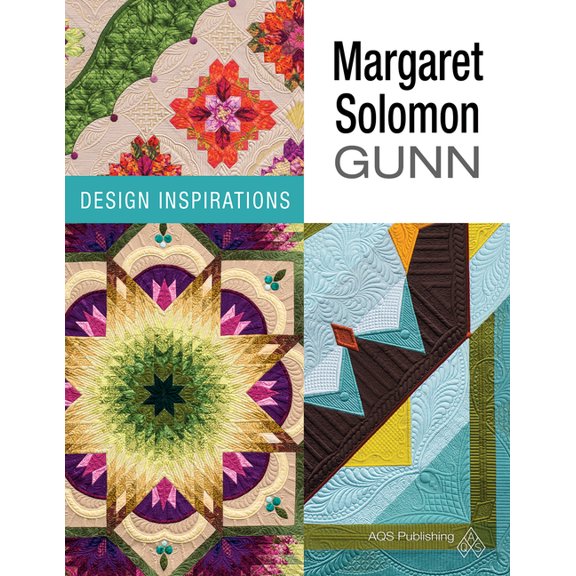 AQS Signature Margaret Solomon Gunn: Design Inspirations, (Paperback)