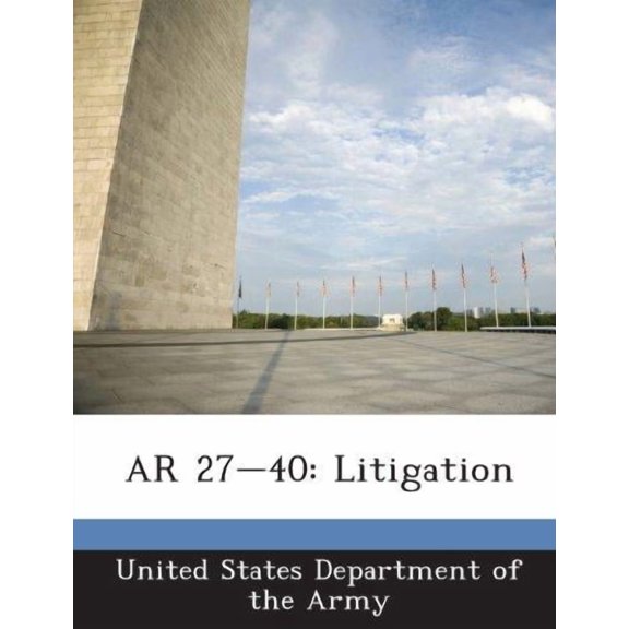 AR 27-40: Litigation Paperback