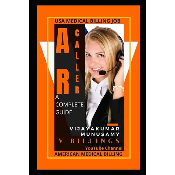 AR Caller Medical Billing: learn by your own (Paperback)